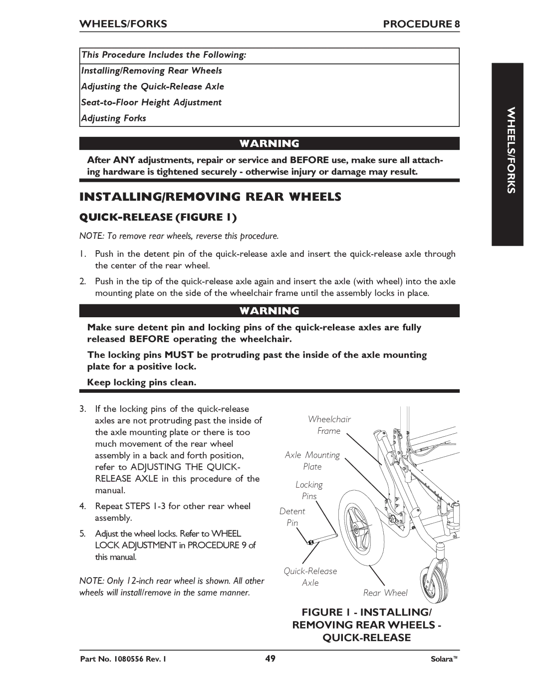 Invacare 1080556 manual INSTALLING/REMOVING Rear Wheels, Wheels/Forks, QUICK-RELEASE Figure 