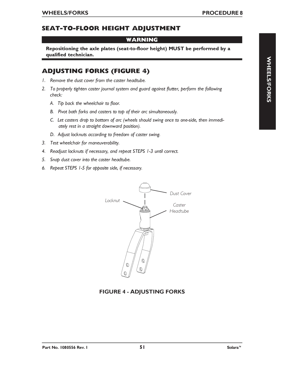 Invacare 1080556 manual SEAT-TO-FLOOR Height Adjustment, Adjusting Forks Figure 