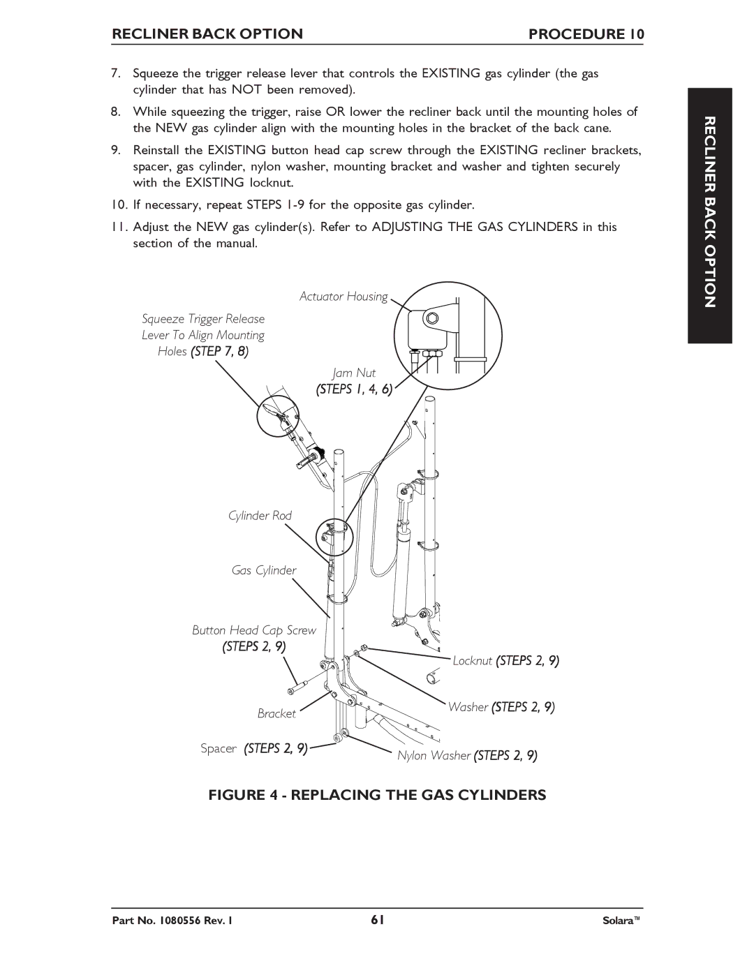 Invacare 1080556 manual Replacing the GAS Cylinders 