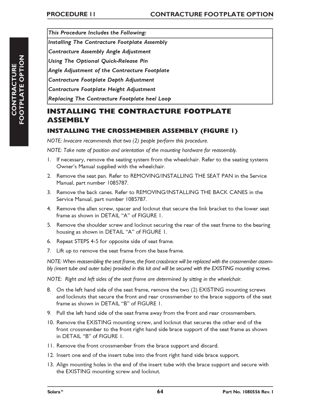 Invacare 1080556 manual Installing the Contracture Footplate Assembly, Contracture Footplate Option 