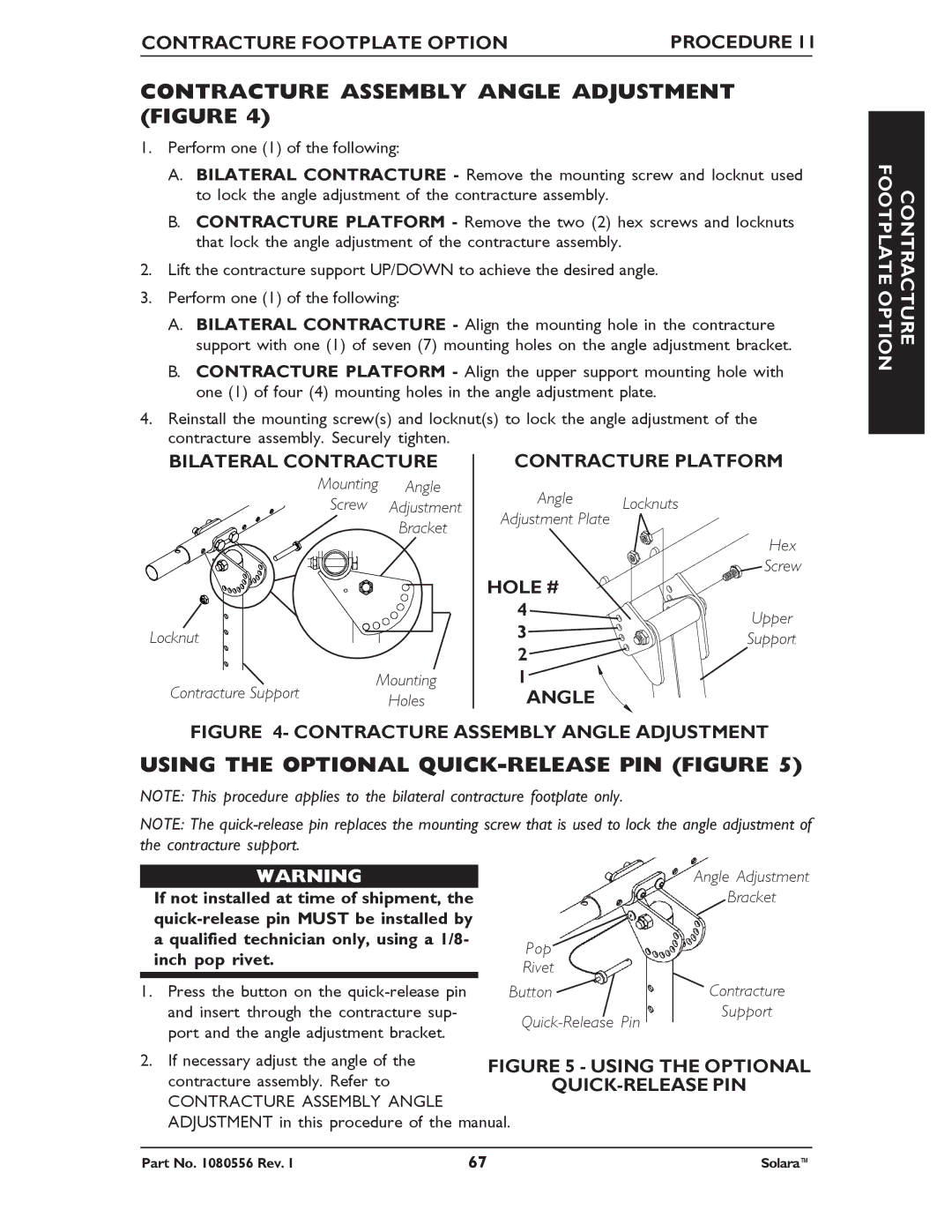 Invacare 1080556 manual Contracture Assembly Angle Adjustment Figure, Using the Optional QUICK-RELEASE PIN Figure 