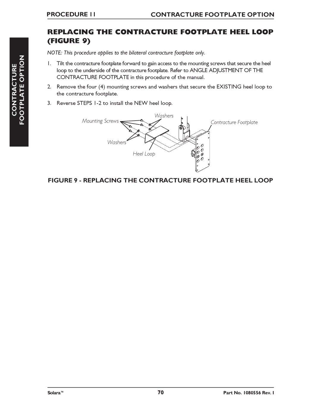 Invacare 1080556 manual Replacing the Contracture Footplate Heel Loop Figure 