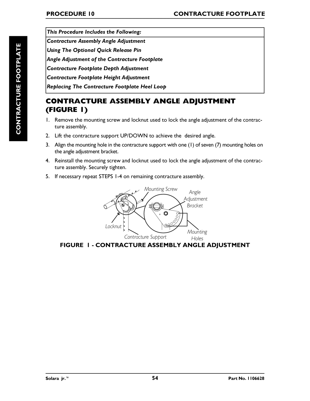 Invacare 1106628 manual Contracture Assembly Angle Adjustment Figure, Footplatecontracture, Procedure Contracture Footplate 