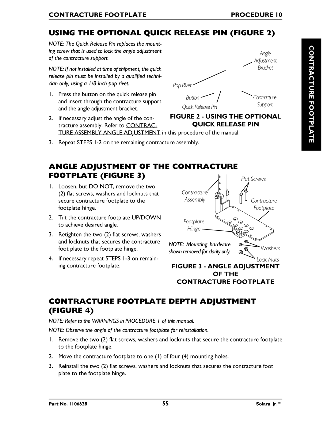 Invacare 1106628 manual Using the Optional Quick Release PIN Figure, Angle Adjustment of the Contracture Footplate Figure 