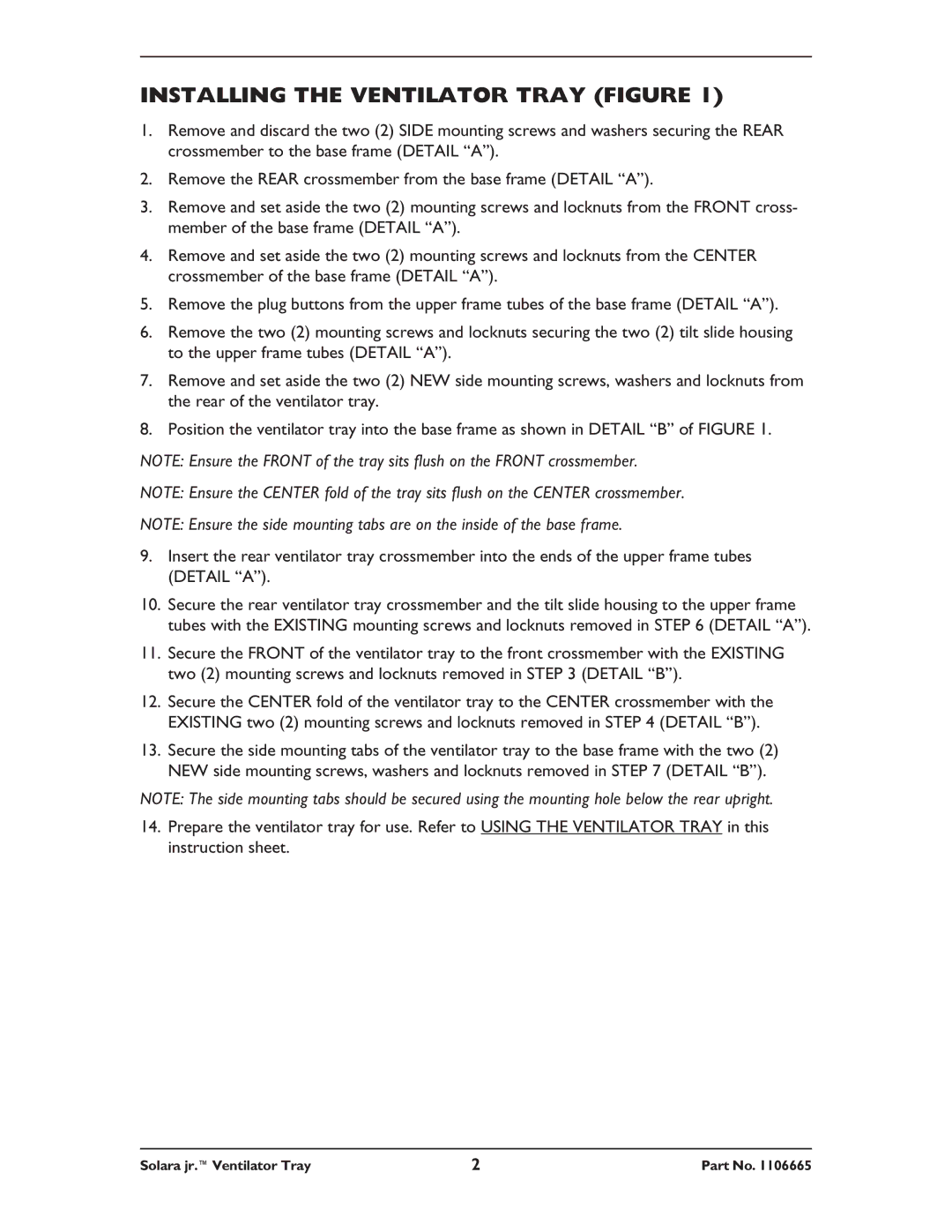 Invacare 1108526 operating instructions Installing the Ventilator Tray Figure 