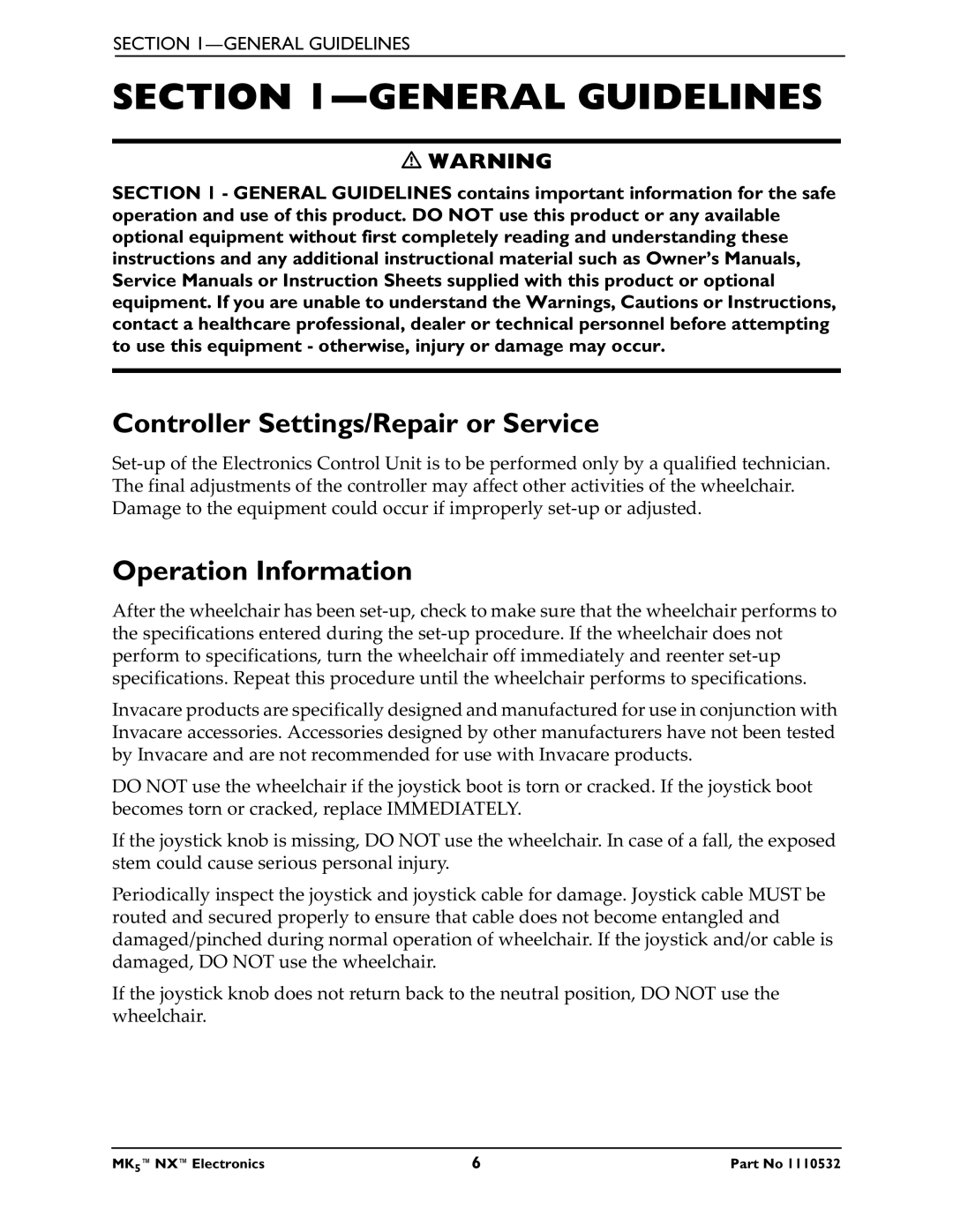 Invacare 1110532 service manual General Guidelines, Controller Settings/Repair or Service, Operation Information 