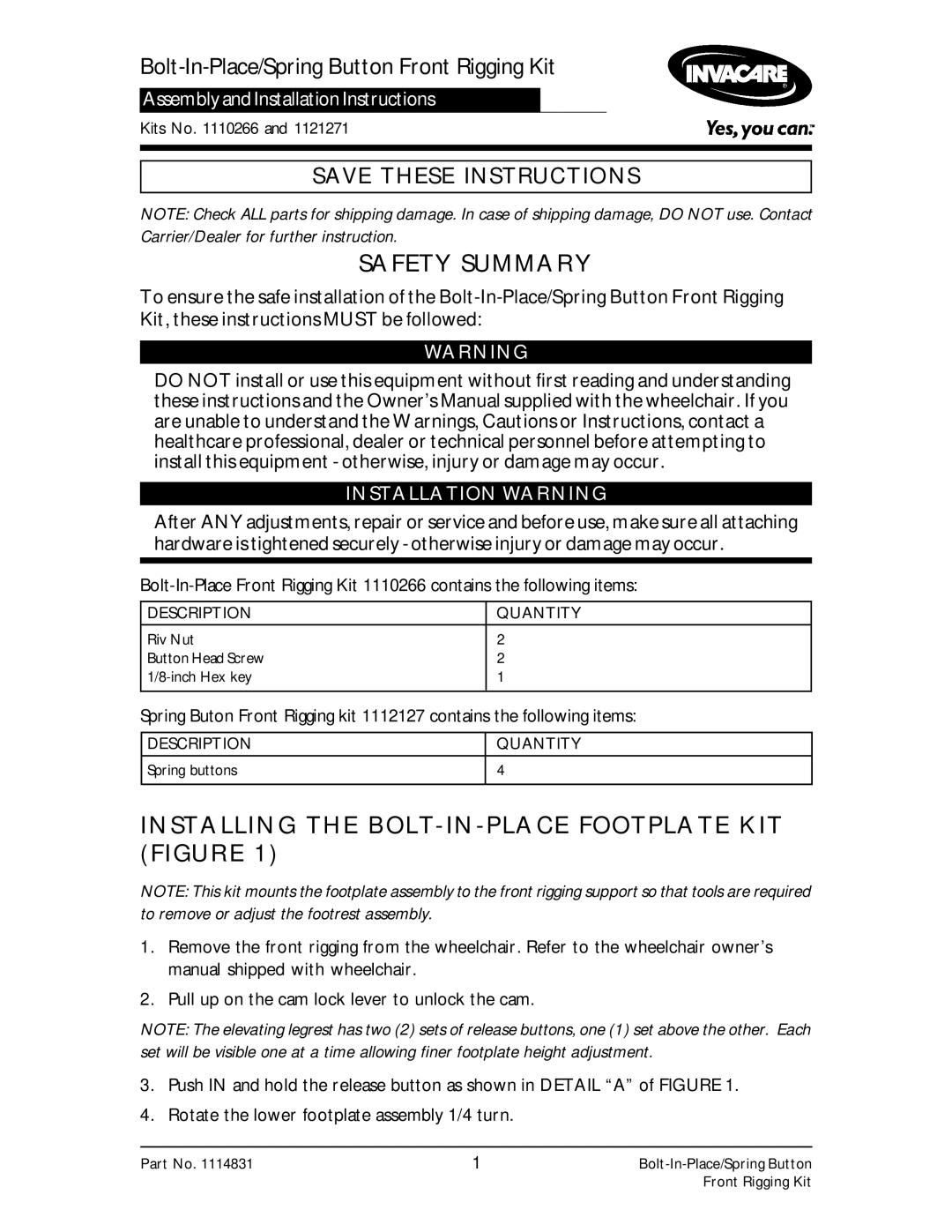 Invacare 1110266, 1121271 installation instructions Safety Summary, Installing the BOLT-IN-PLACE Footplate KIT Figure 