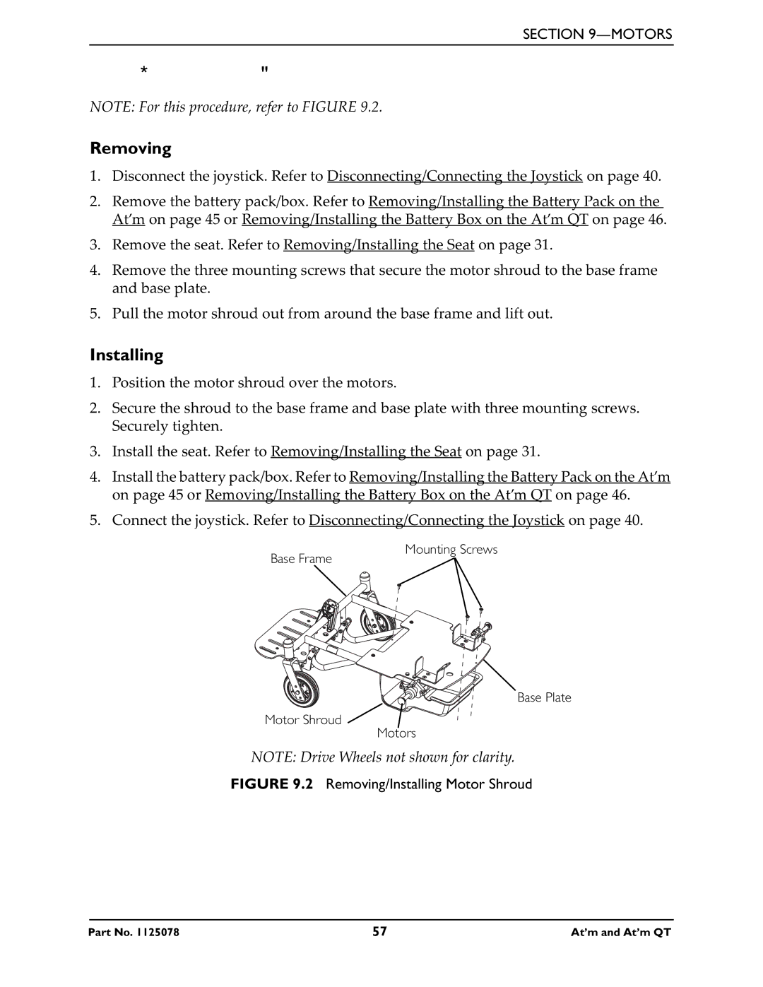 Invacare 1125078 service manual Removing/Installing Motor Shroud 