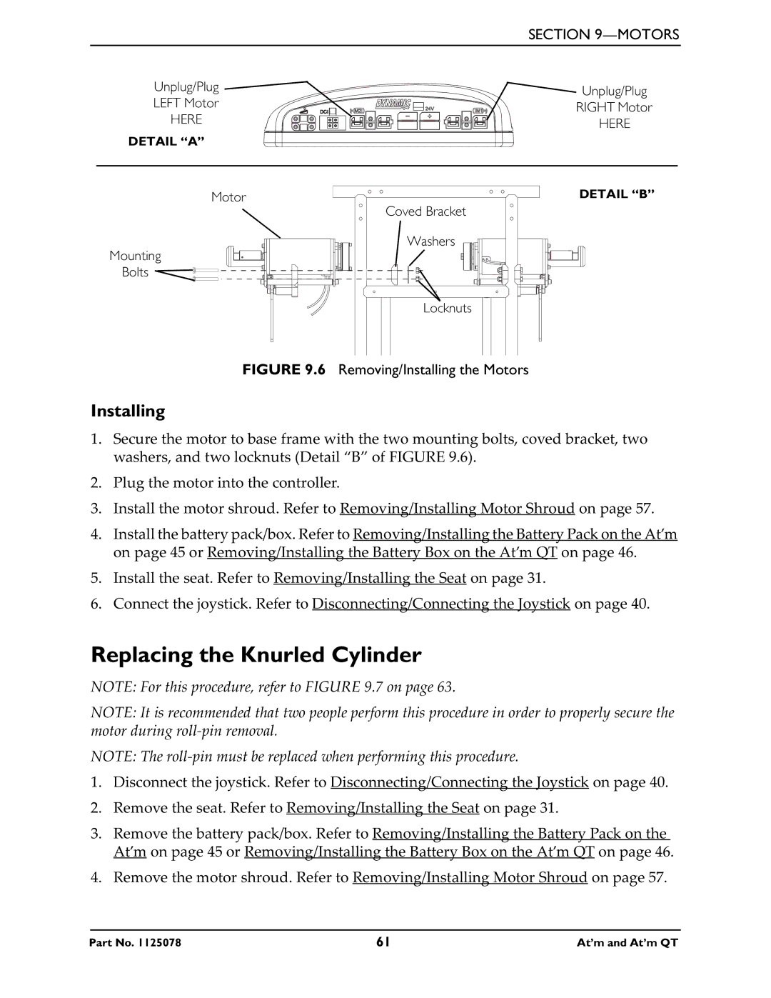 Invacare 1125078 service manual Replacing the Knurled Cylinder, Removing/Installing the Motors 