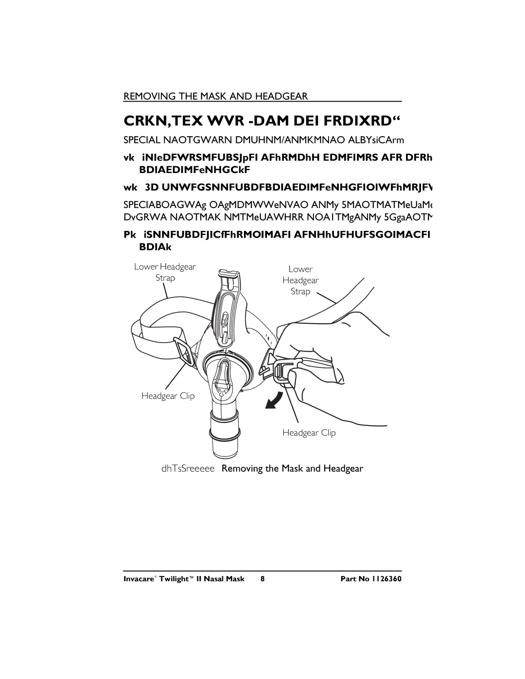 Invacare 1126360 3 operating instructions Removing the Mask and Headgear 