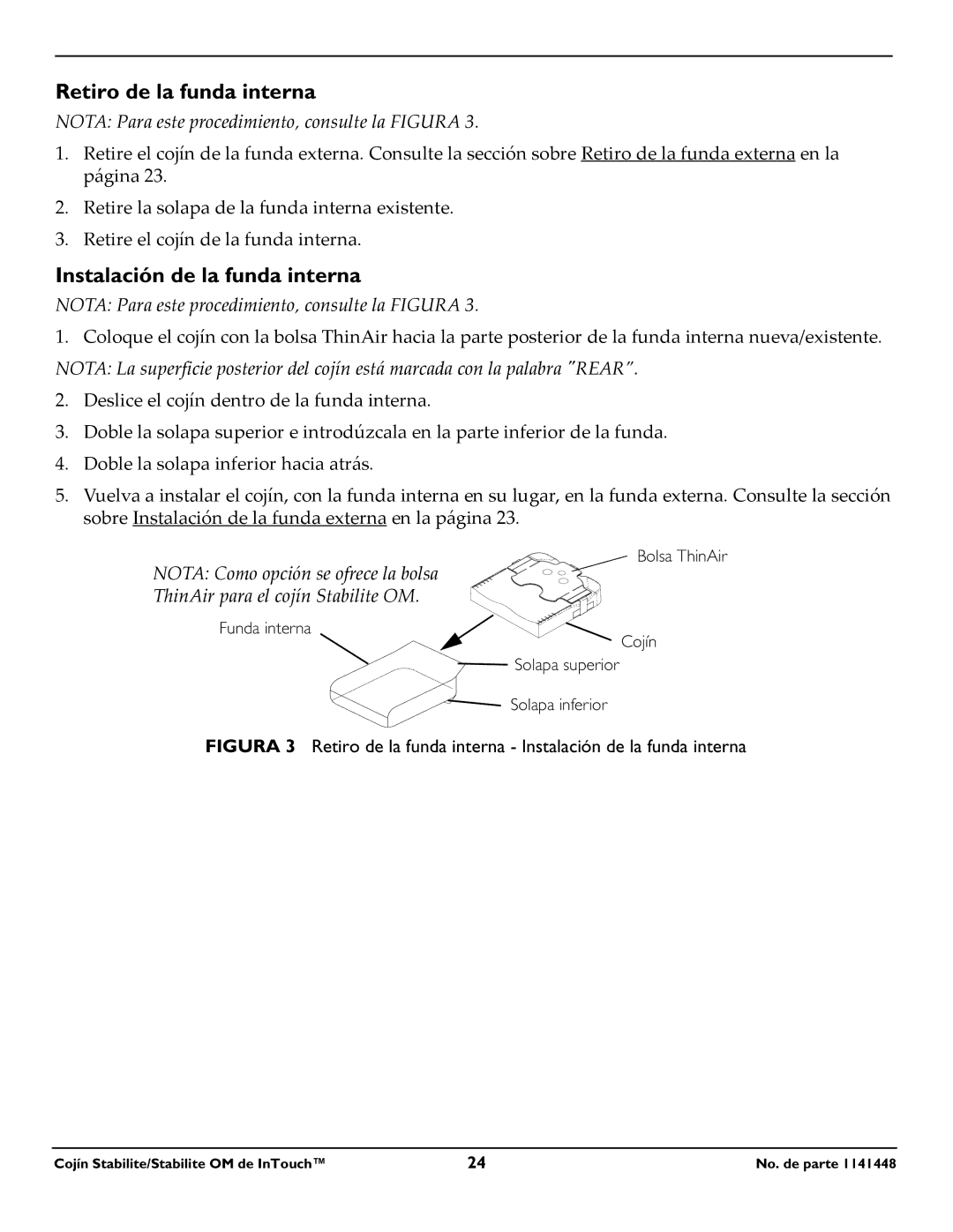 Invacare 1141448 operating instructions Retiro de la funda interna, Instalación de la funda interna 