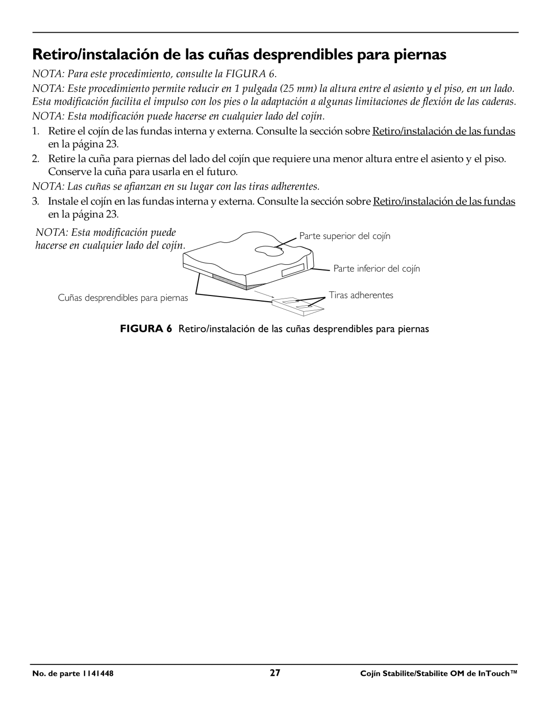 Invacare 1141448 Retiro/instalación de las cuñas desprendibles para piernas, Hacerse en cualquier lado del cojín 