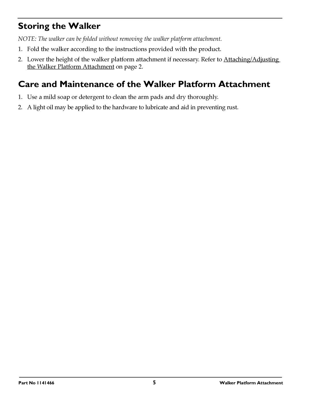 Invacare 1141466 owner manual Storing the Walker, Care and Maintenance of the Walker Platform Attachment 