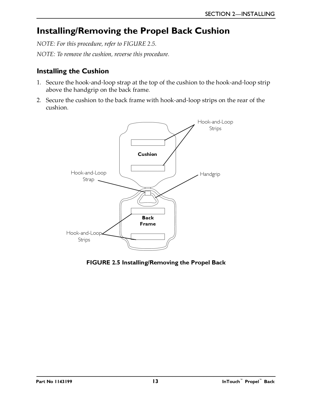Invacare 1143199 manual Installing/Removing the Propel Back Cushion, Installing the Cushion 