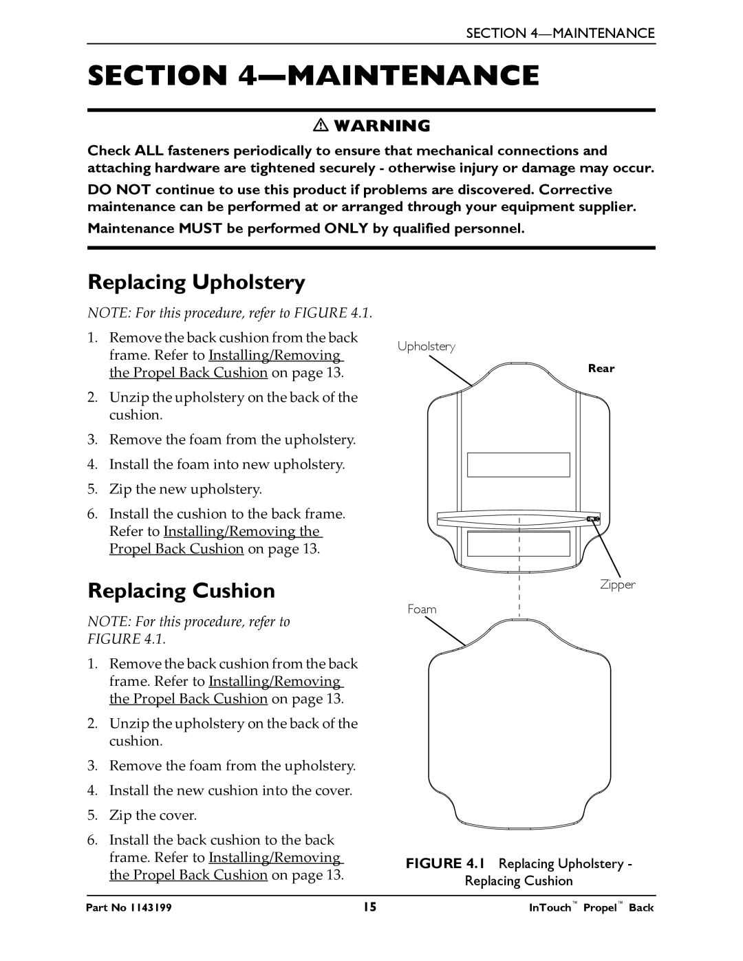 Invacare 1143199 manual Maintenance, Replacing Upholstery, Replacing Cushion 