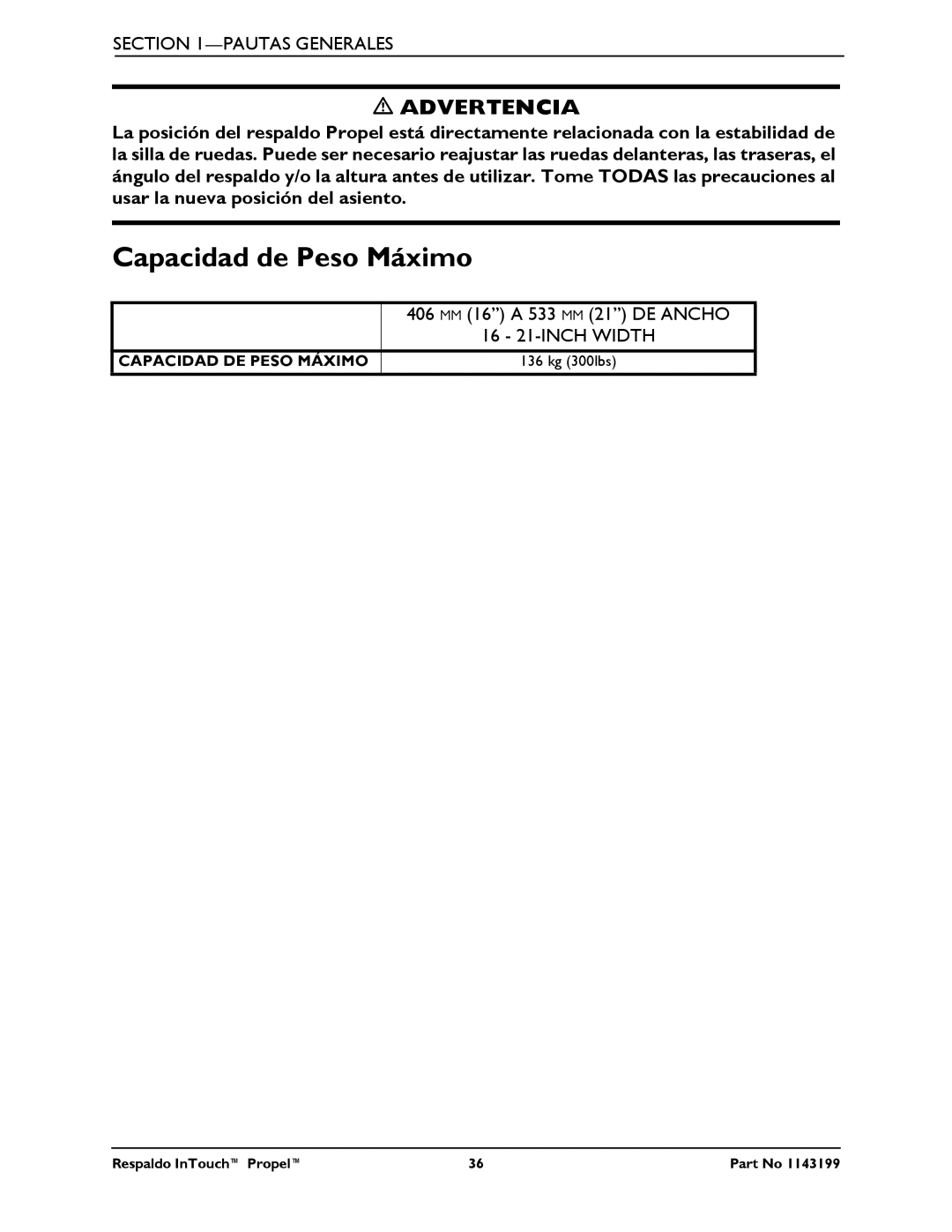Invacare 1143199 manual Capacidad de Peso Máximo 