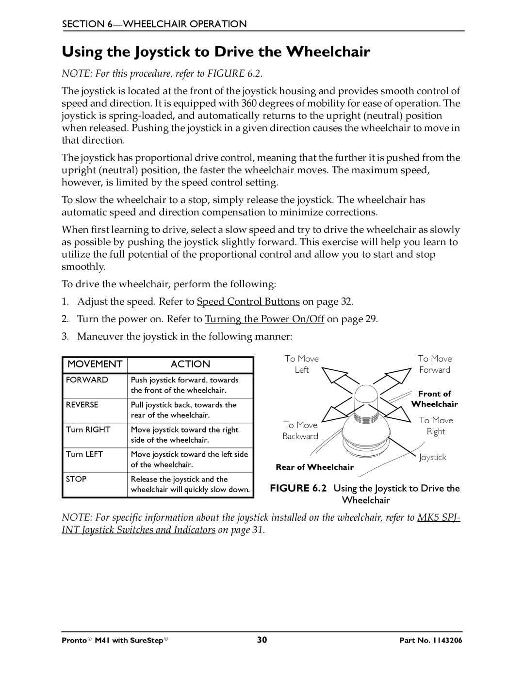 Invacare 1143206 manual Using the Joystick to Drive the Wheelchair, Movement Action 