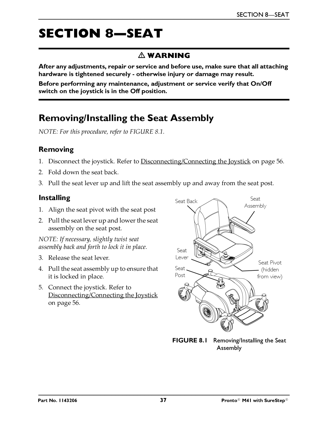 Invacare 1143206 manual Removing/Installing the Seat Assembly 