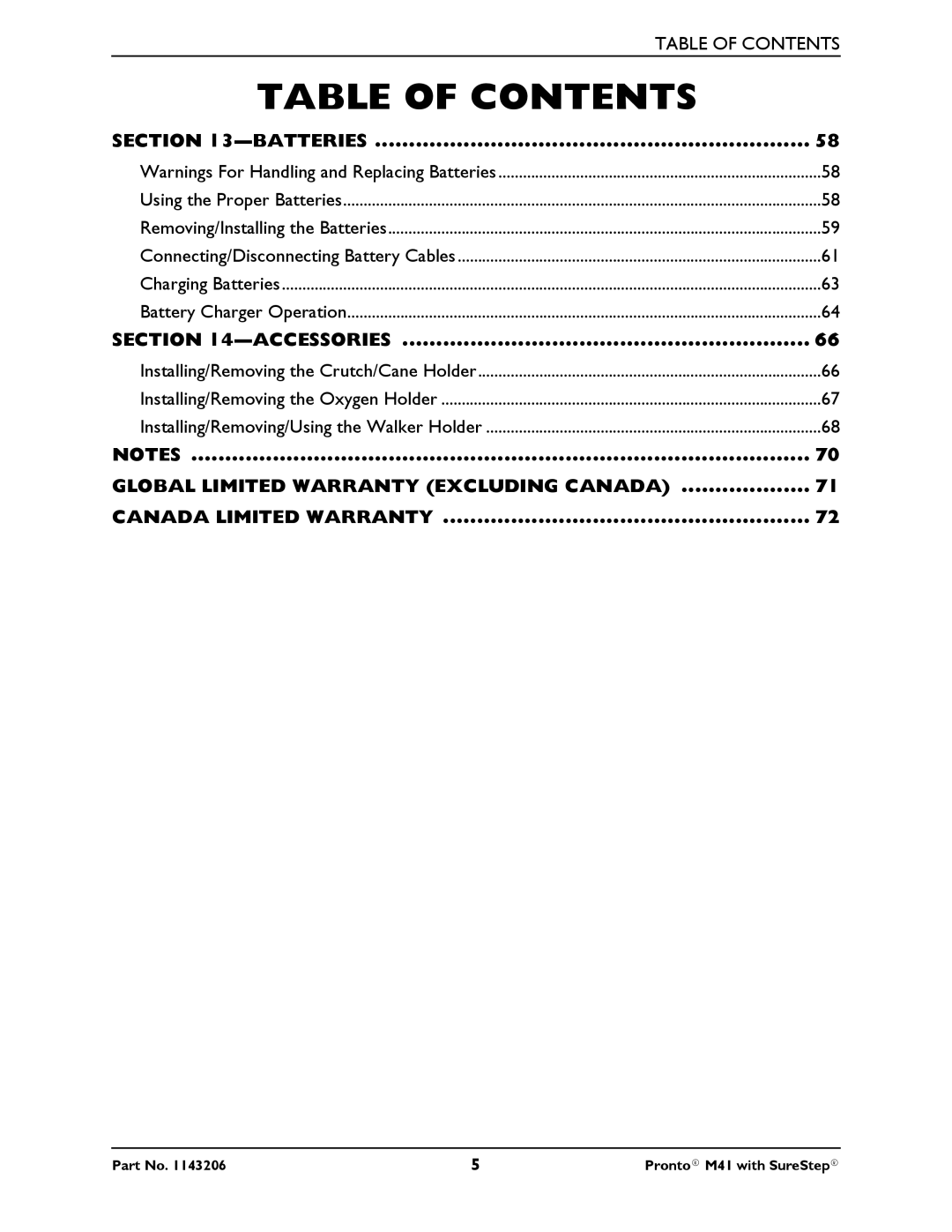 Invacare 1143206 manual Batteries 