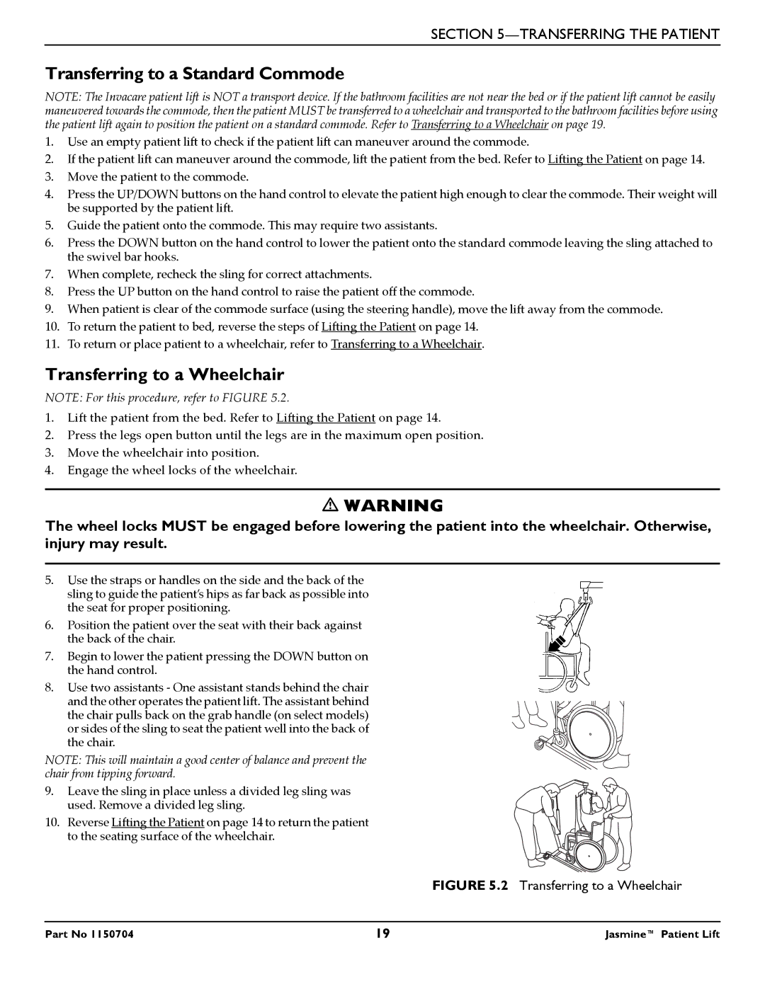 Invacare 1150704 manual Transferring to a Standard Commode, Transferring to a Wheelchair 