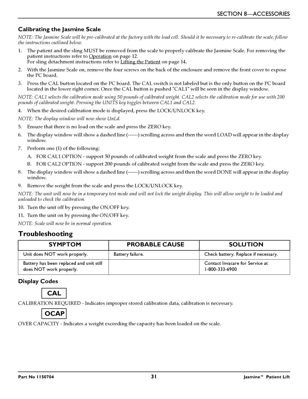 Invacare 1150704 manual Troubleshooting, Calibrating the Jasmine Scale, Symptom Probable Cause Solution, Display Codes 