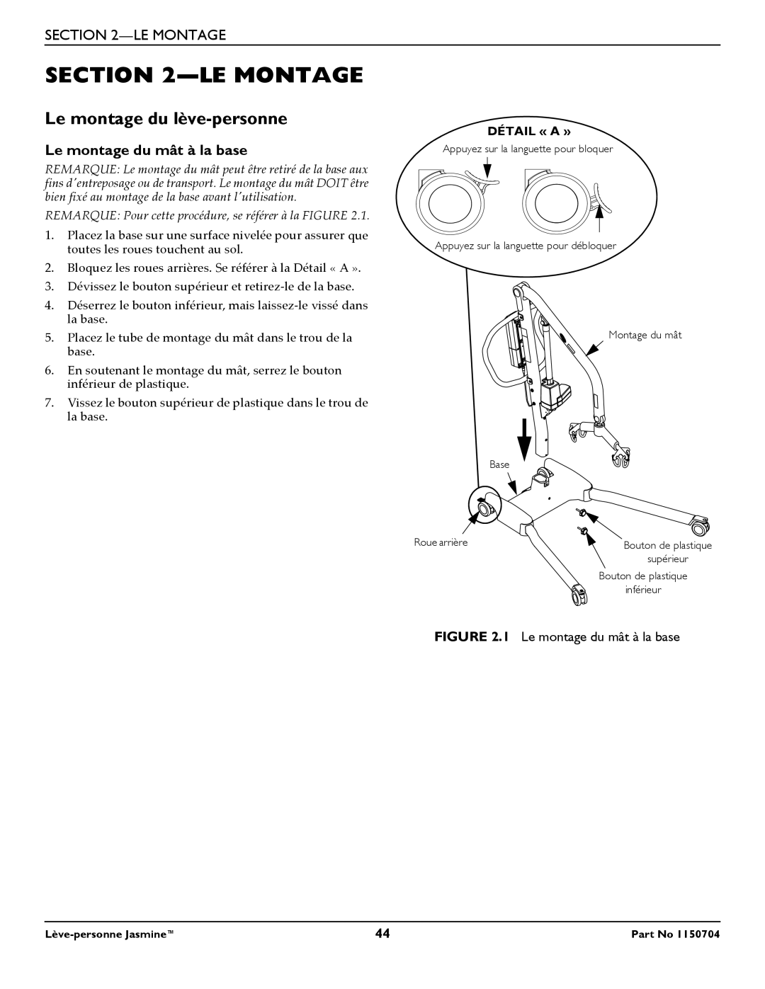 Invacare 1150704 manual LE Montage, Le montage du lève-personne, Le montage du mât à la base 