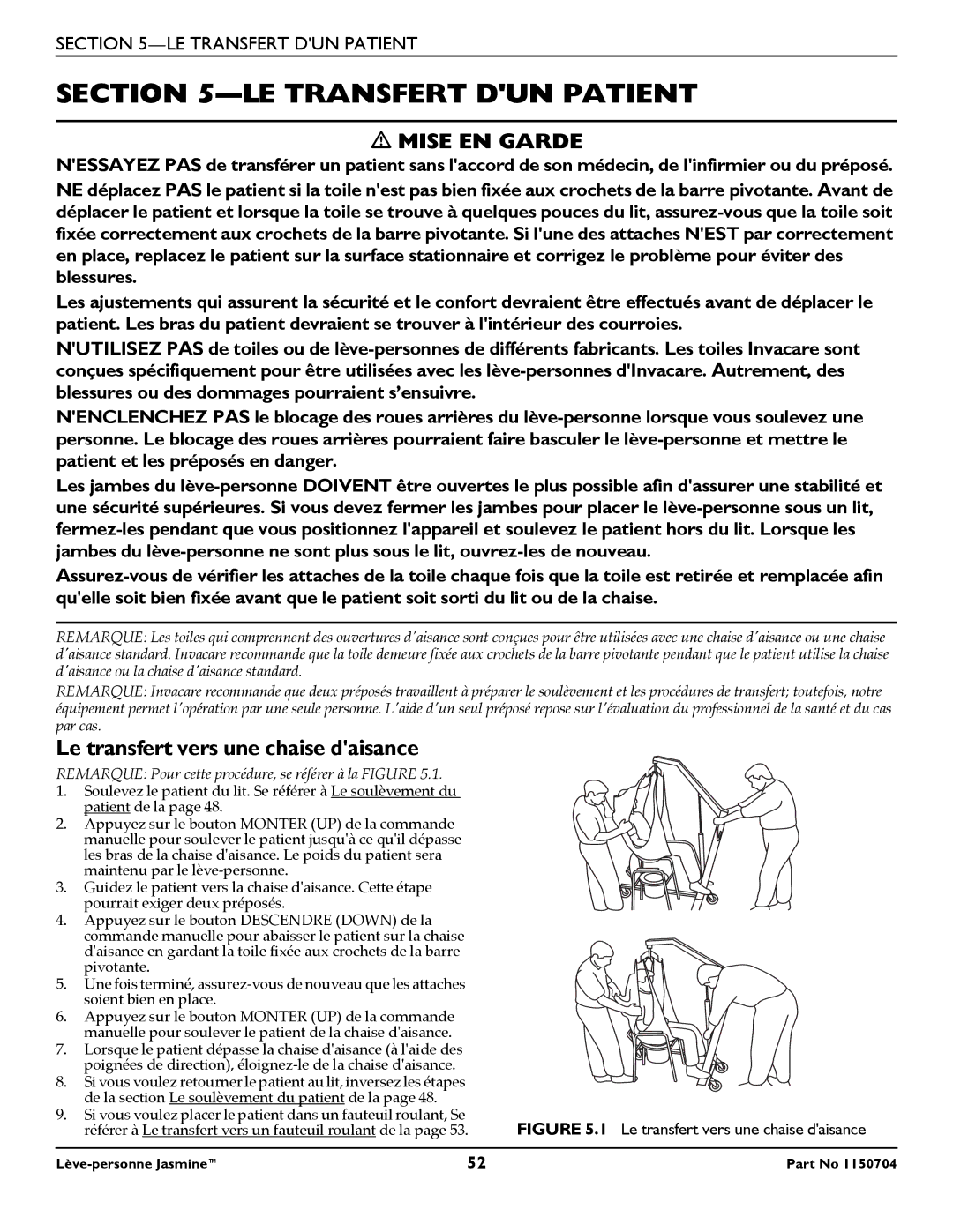 Invacare 1150704 manual LE Transfert DUN Patient, Le transfert vers une chaise daisance 