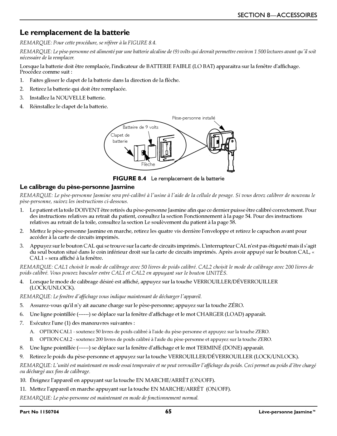 Invacare 1150704 manual Le remplacement de la batterie, Le calibrage du pèse-personne Jasmine 