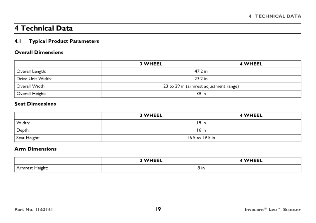 Invacare 1163141 user manual Technical Data, Typical Product Parameters Overall Dimensions, Seat Dimensions, Arm Dimensions 