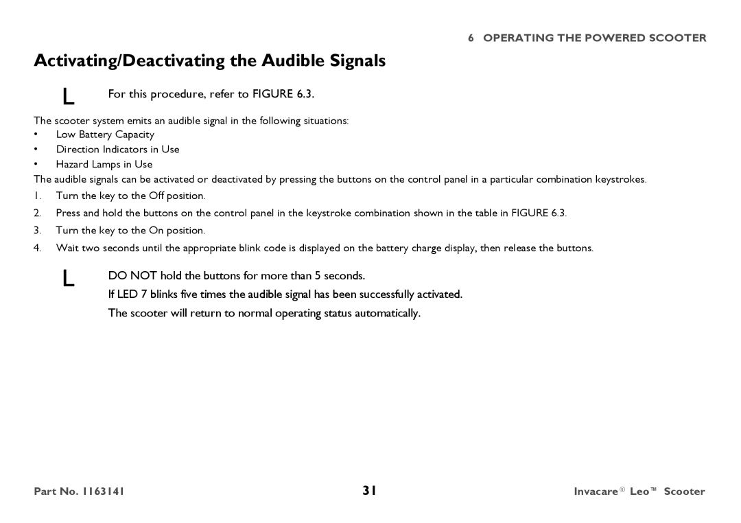 Invacare 1163141 user manual Activating/Deactivating the Audible Signals,  For this procedure, refer to Figure 