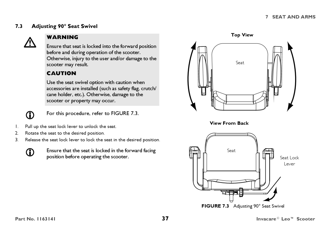 Invacare 1163141 user manual Adjusting 90 Seat Swivel 