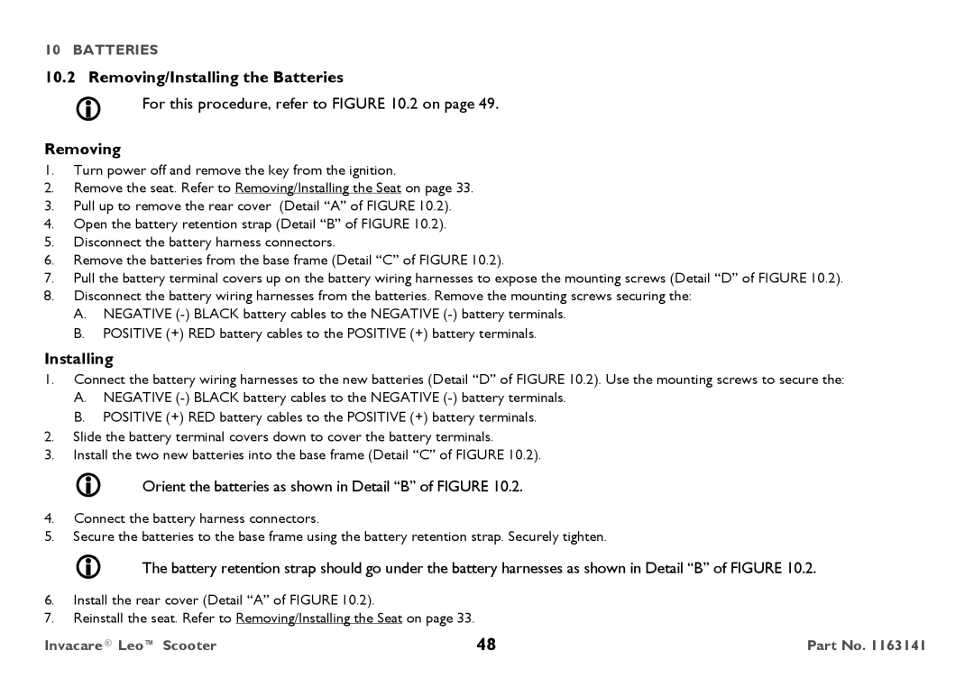 Invacare 1163141 user manual Removing/Installing the Batteries,  Orient the batteries as shown in Detail B of Figure 