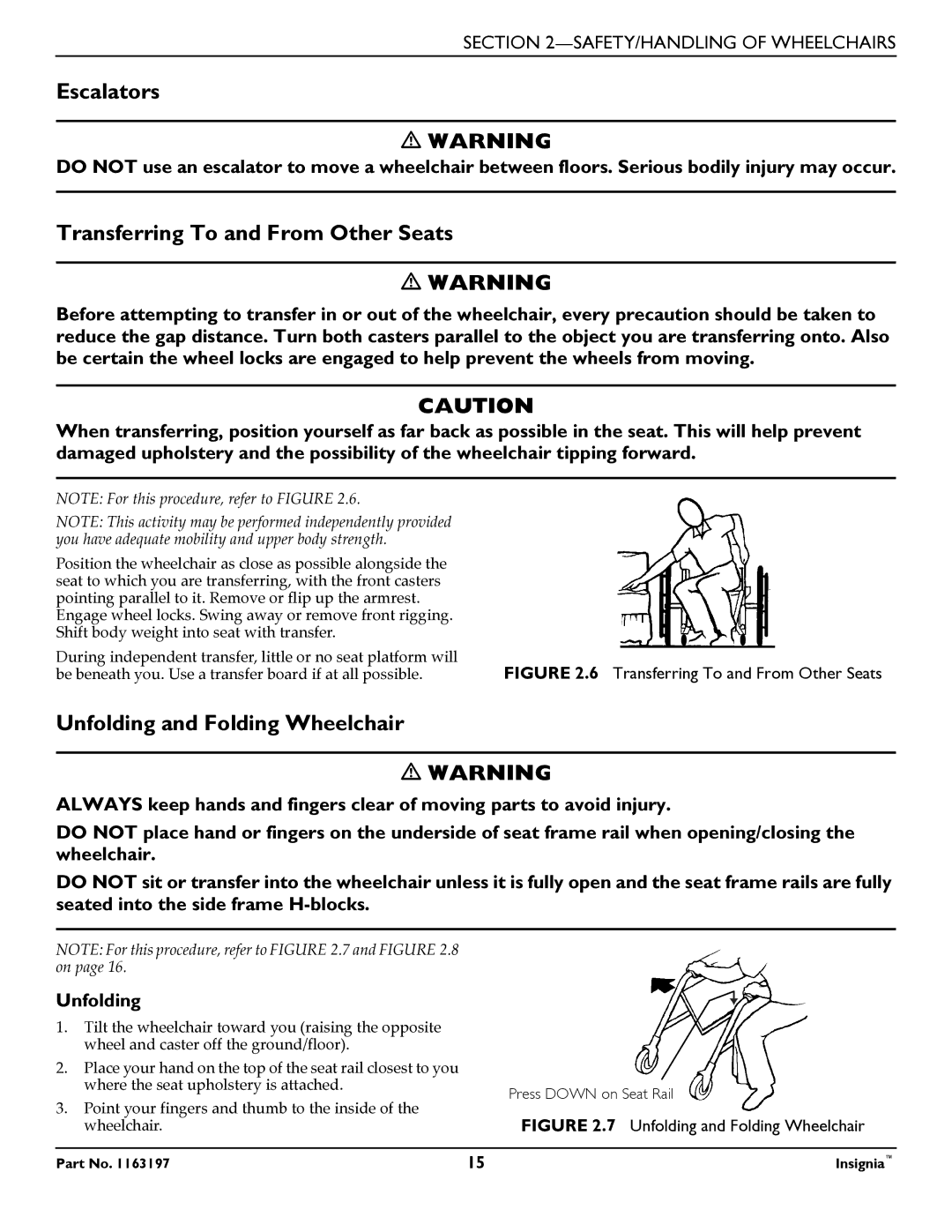 Invacare 1163197 manual Escalators, Transferring To and From Other Seats, Unfolding and Folding Wheelchair 