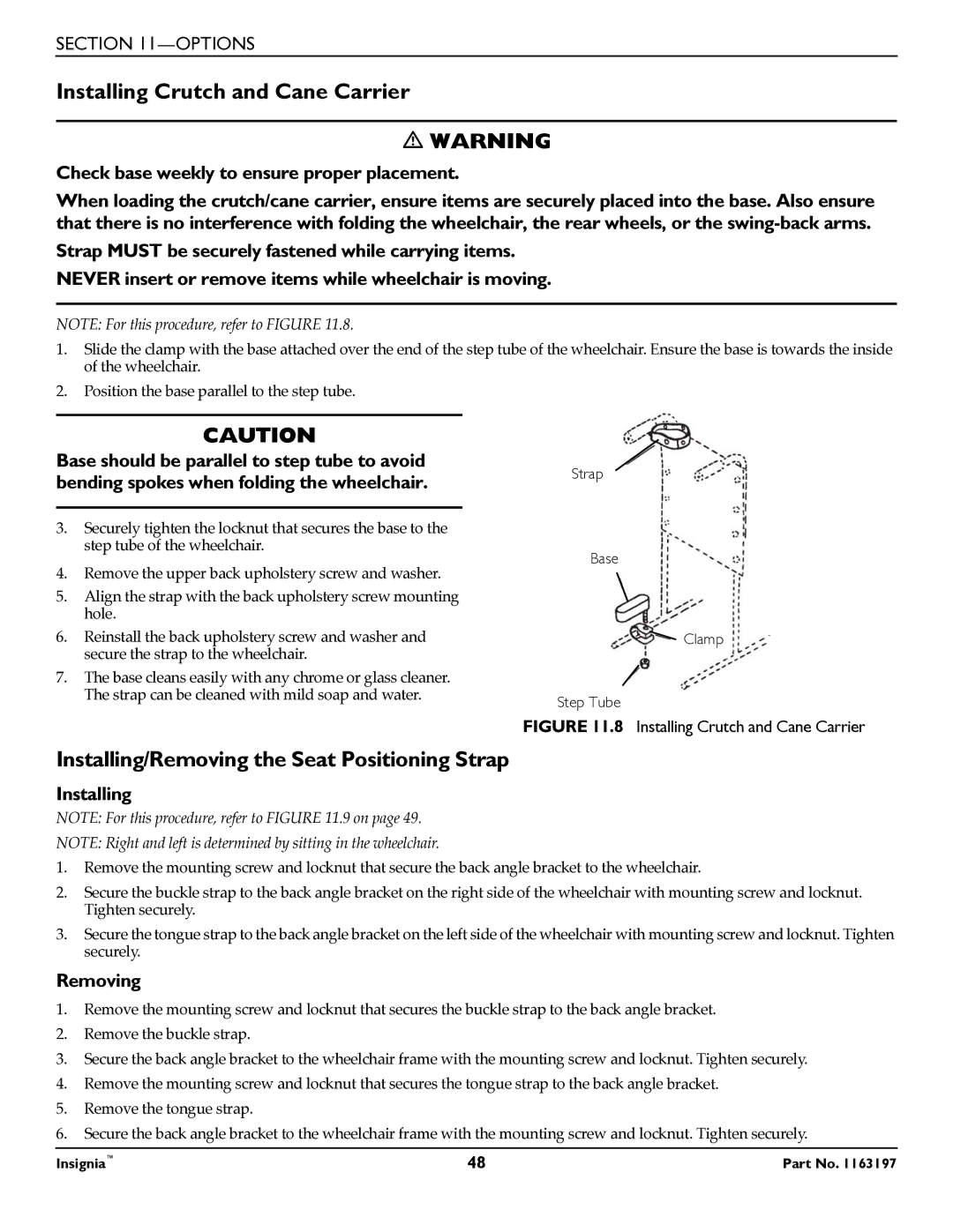 Invacare 1163197 manual Installing Crutch and Cane Carrier, Installing/Removing the Seat Positioning Strap 