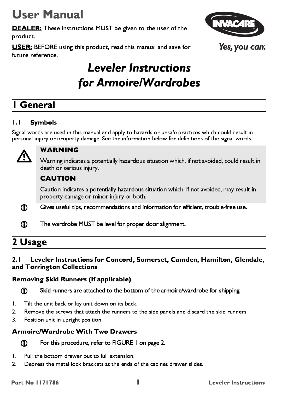 Invacare 1171786 user manual 1.1Symbols, Cautionwarning, Removing Skid Runners If applicable, General, Usage 