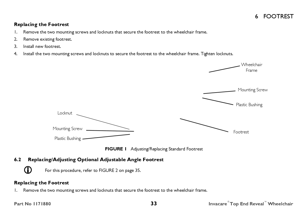 Invacare 1171880 user manual Replacing the Footrest, Replacing/Adjusting Optional Adjustable Angle Footrest 