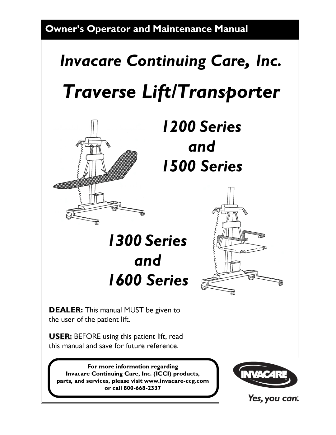 Invacare 1500, 1300, 1600, 1200 manual Traverse Lift/Transporter 