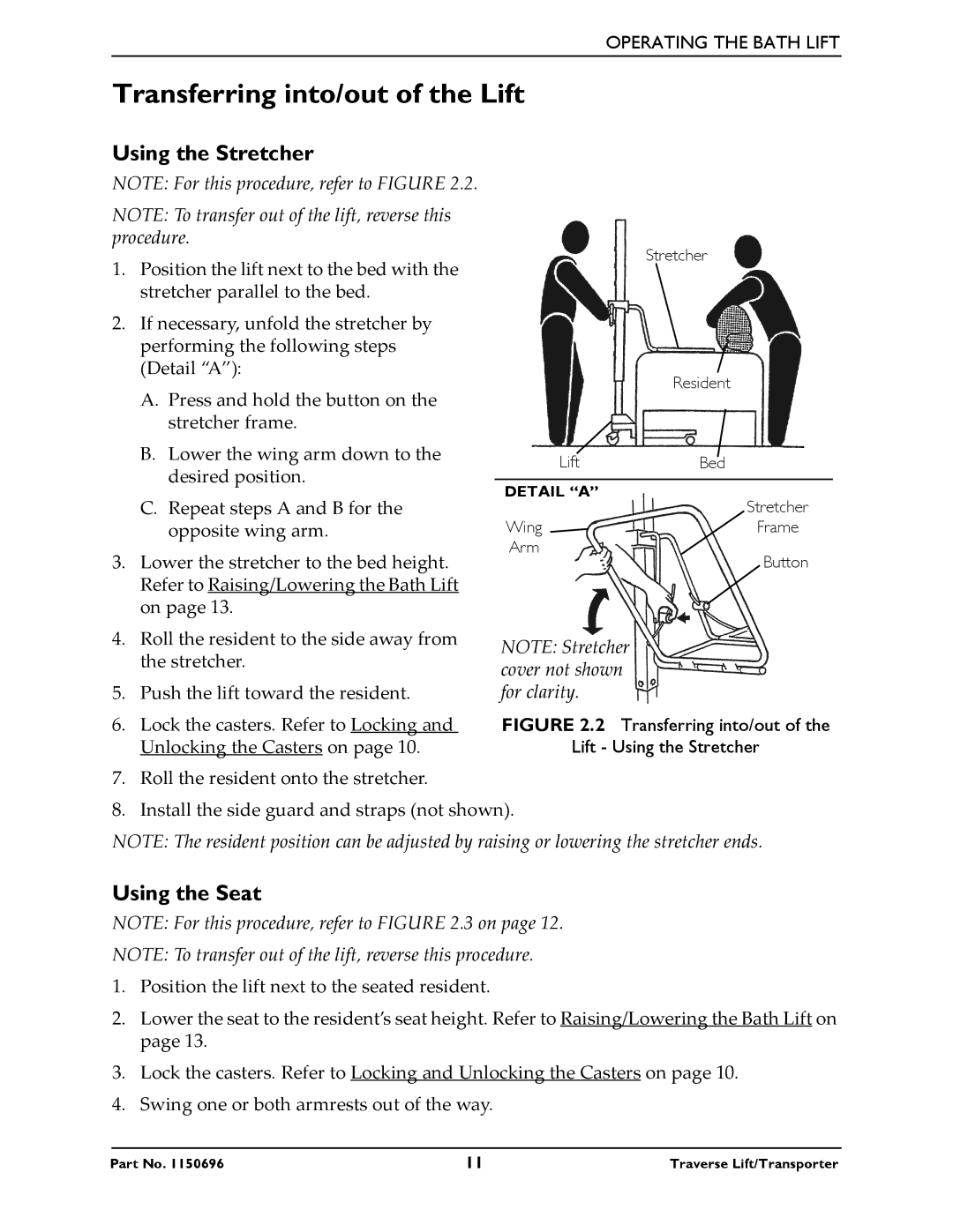 Invacare 1200, 1300, 1500, 1600 manual Transferring into/out of the Lift, Using the Stretcher 