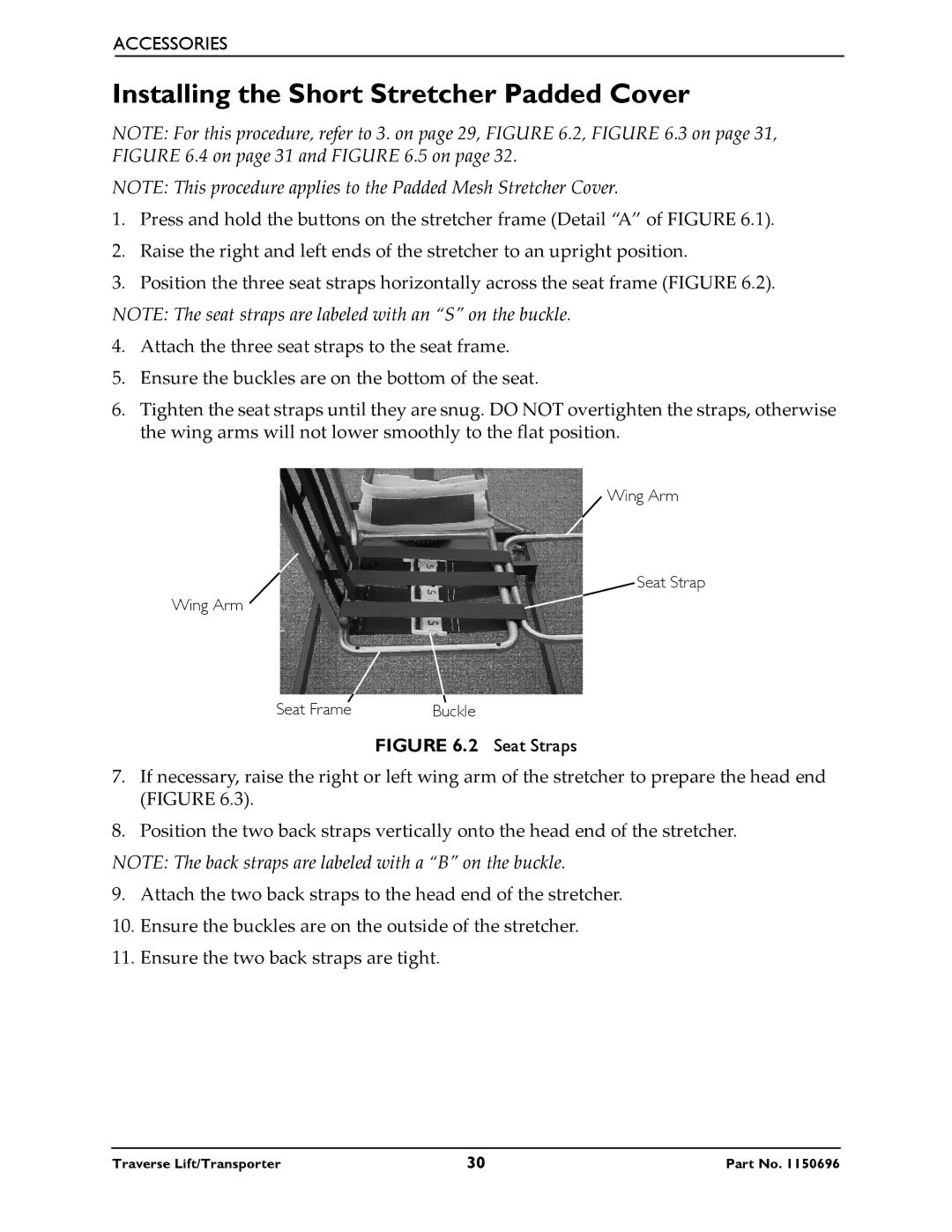 Invacare 1600, 1300, 1500, 1200 manual Installing the Short Stretcher Padded Cover, Seat Straps 