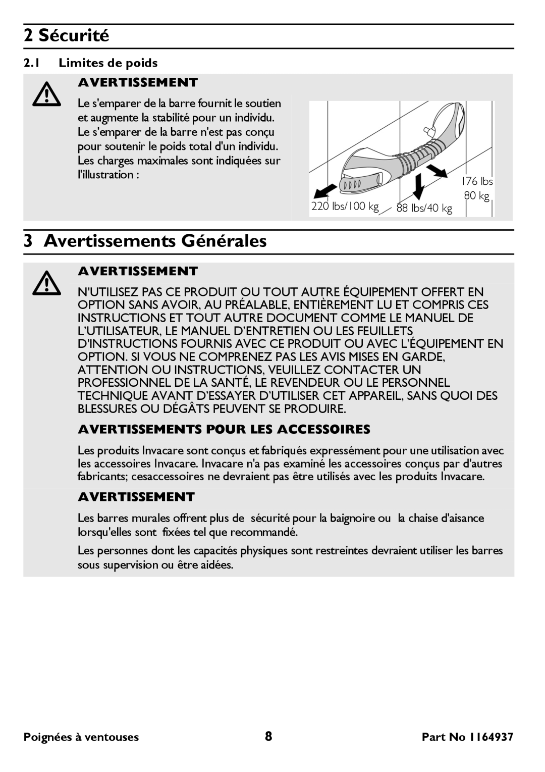 Invacare 218-18 inch  222-22 inch user manual Sécurité, Avertissements Générales, Limites de poids 