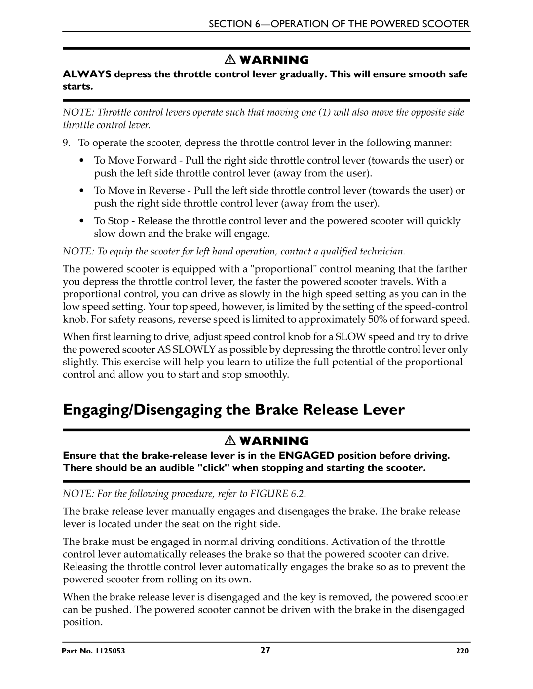 Invacare 220 manual Engaging/Disengaging the Brake Release Lever 