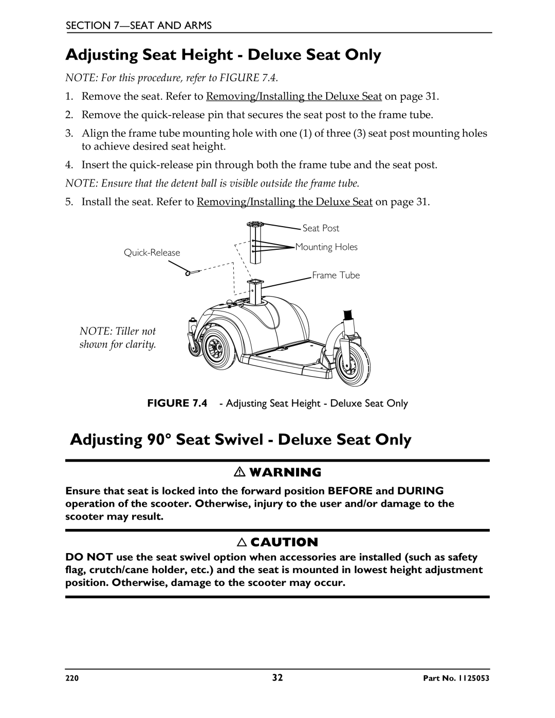 Invacare 220 manual Adjusting Seat Height Deluxe Seat Only, Adjusting 90 Seat Swivel Deluxe Seat Only 