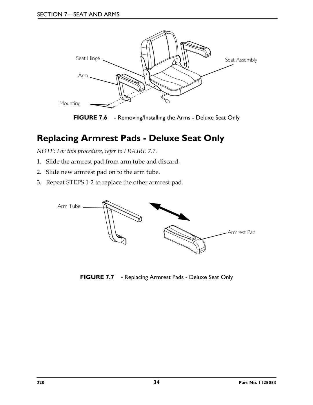 Invacare 220 manual Replacing Armrest Pads Deluxe Seat Only, Removing/Installing the Arms Deluxe Seat Only 