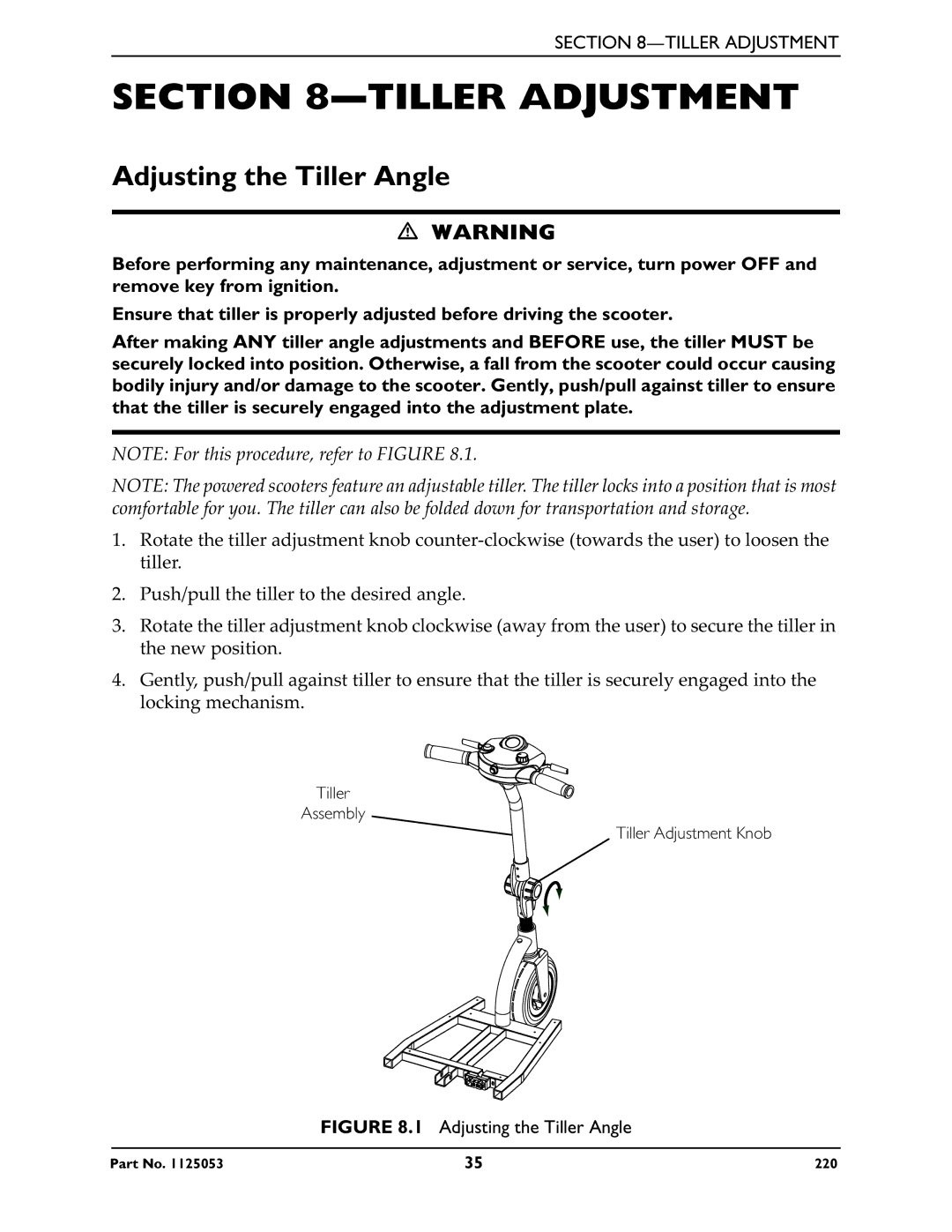 Invacare 220 manual Tiller Adjustment, Adjusting the Tiller Angle 