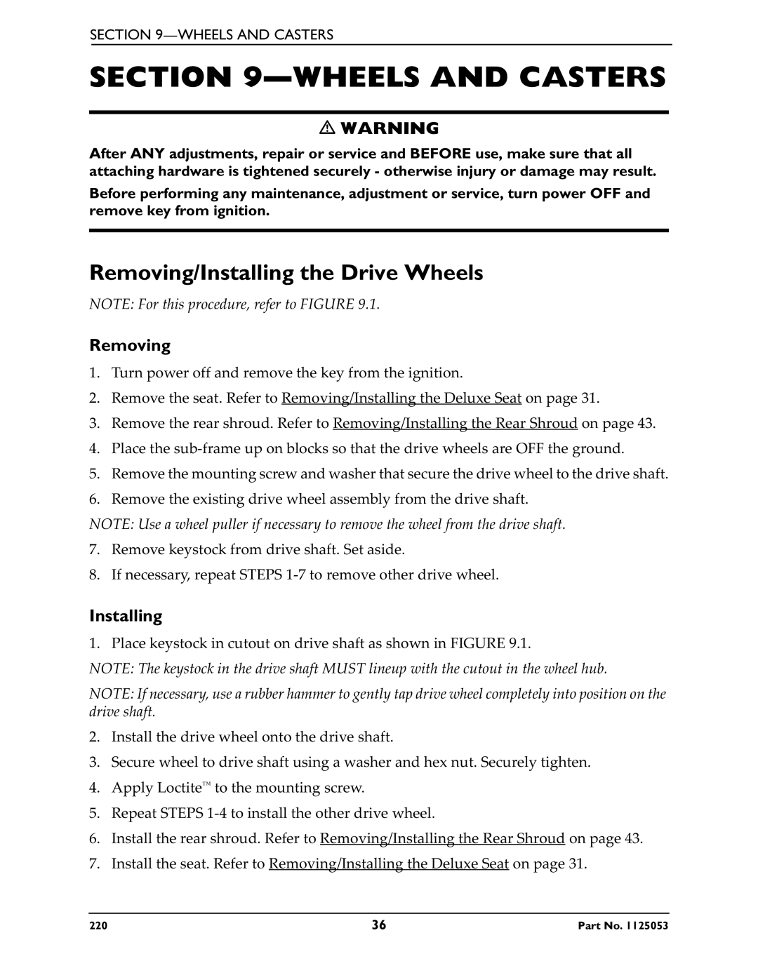 Invacare 220 manual Wheels and Casters, Removing/Installing the Drive Wheels 