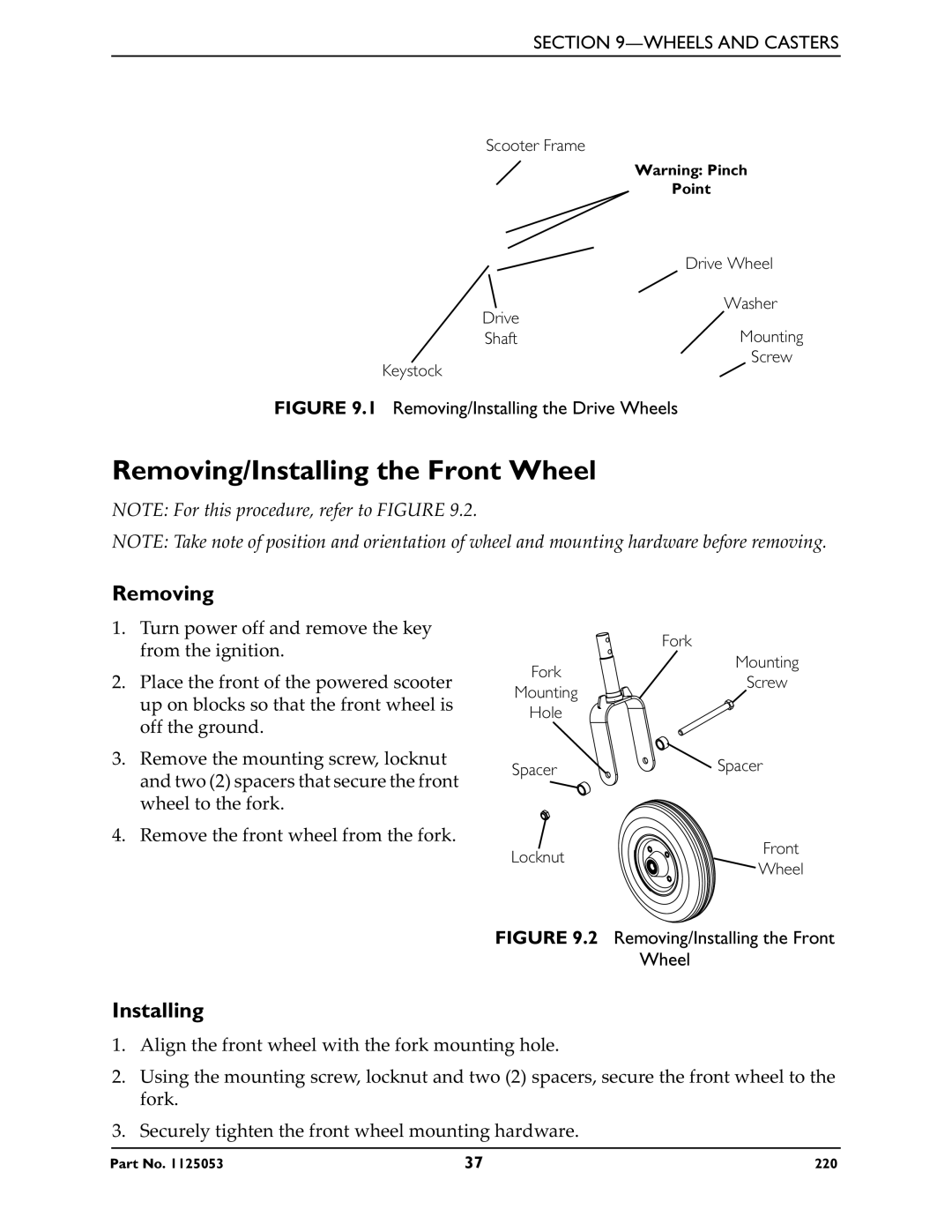 Invacare 220 manual Removing/Installing the Front Wheel, Removing/Installing the Drive Wheels 