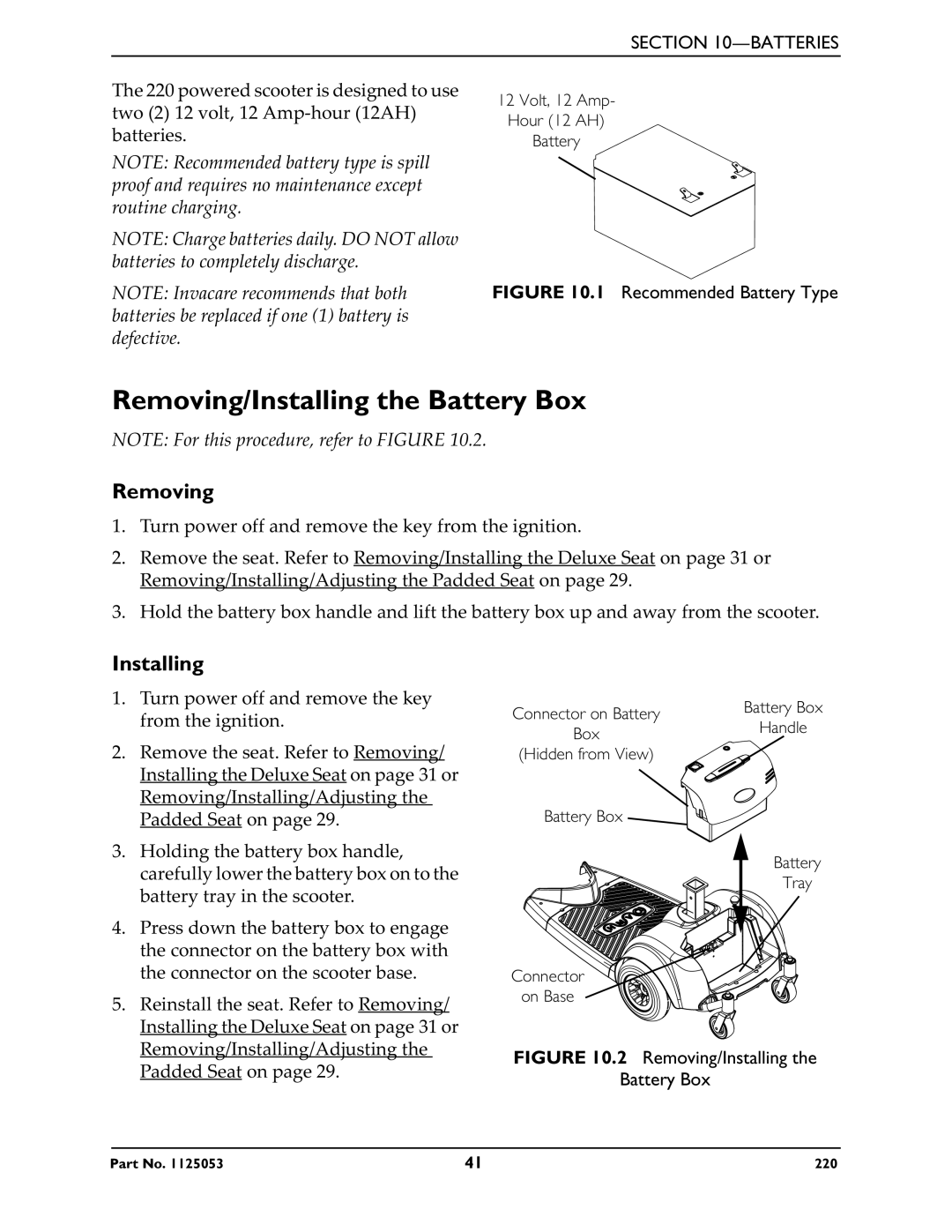 Invacare 220 manual Removing/Installing the Battery Box, Recommended Battery Type 