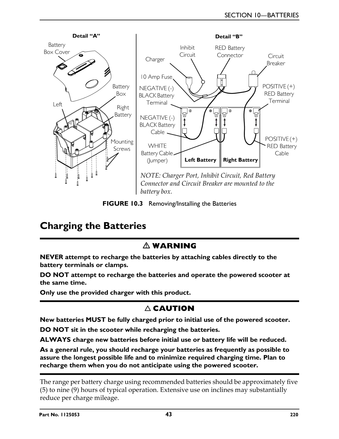 Invacare 220 manual Charging the Batteries, Inhibit RED Battery Charger Circuit Connector 