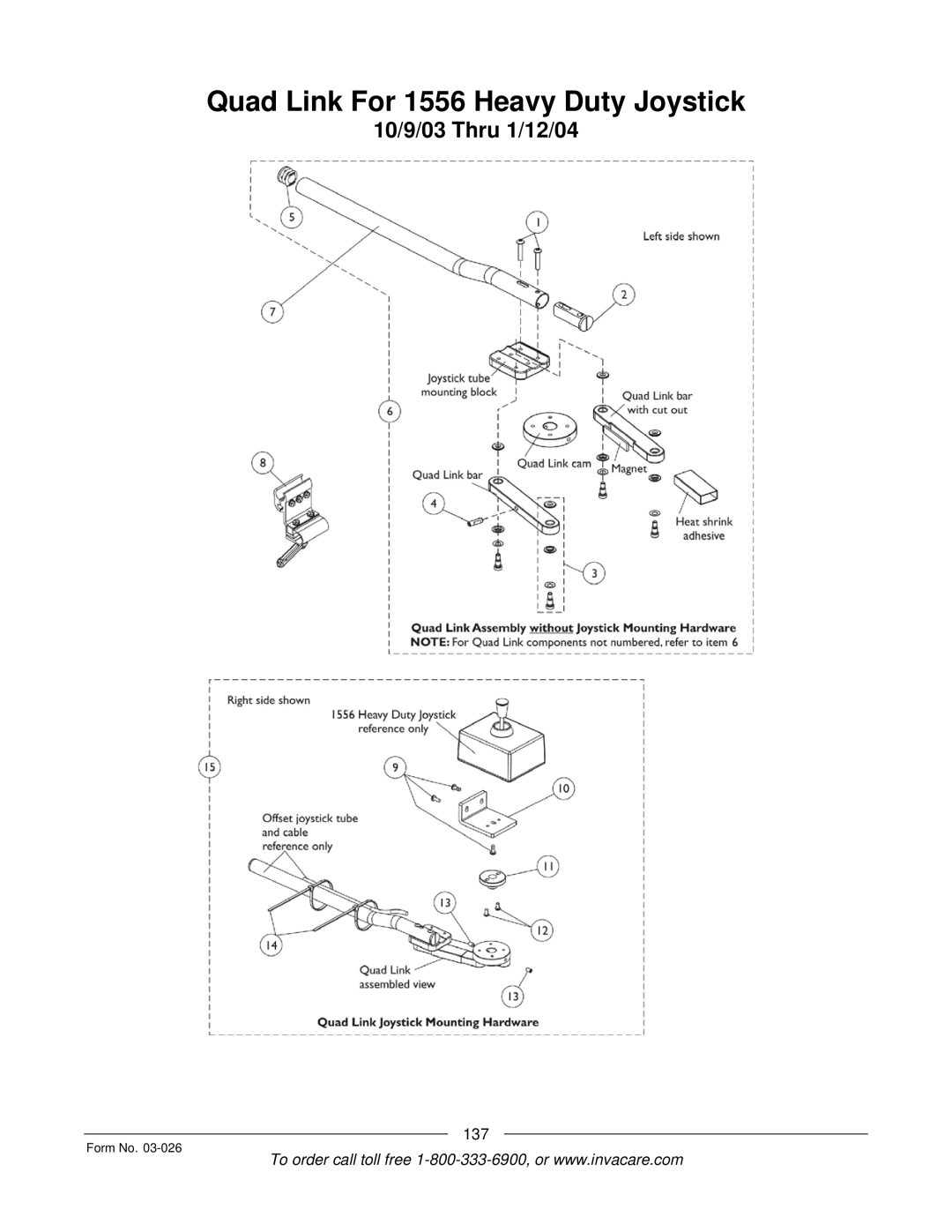 Invacare 2GTR, 2GR manual Quad Link For 1556 Heavy Duty Joystick 