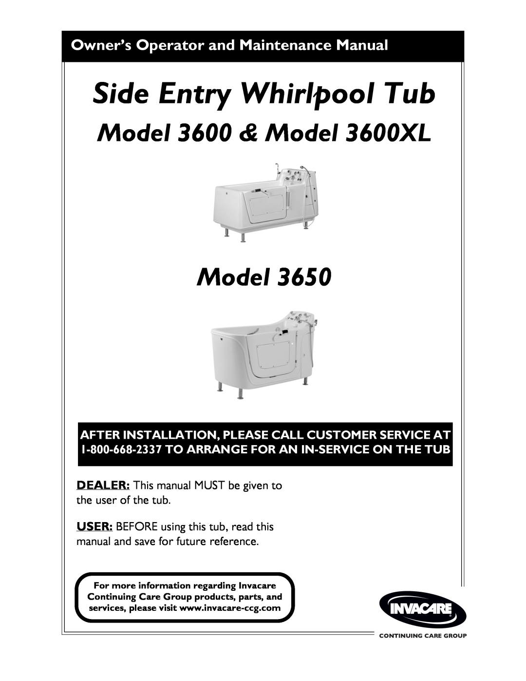 Invacare 3650 manual Side Entry Whirlpool Tub, Model 3600 & Model 3600XL Model, Owner’s Operator and Maintenance Manual 
